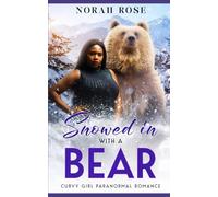 Snowed in with a Bear: Curvy Girl Paranormal Romance