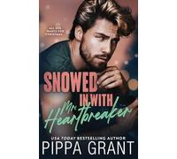 Snowed in with Mr. Heartbreaker
