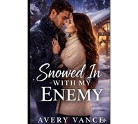 Snowed In With My Enemy