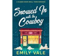 Snowed In with the Cowboy