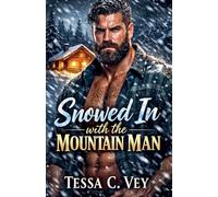 Snowed In with the Mountain Man: 1