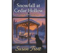 Snowfall at Cedar Hollow: A Cedar Hollow Love Story