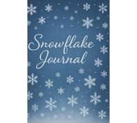 Snowflake Journal: A Winter Wonderland of Words