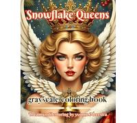 snowflake queens: Magical Christmas & Winter Queens to Color - 64 Festive Pages for Relaxation
