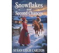 Snowflakes and Second Chances