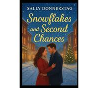 Snowflakes and Second Chances