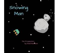 Snowing Man: Cat Dads in Outer Space: 5