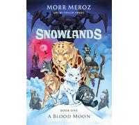 Snowlands 1: A Blood Moon