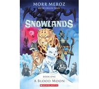 Snowlands 1: A Blood Moon