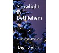Snowlight in Bethlehem: A Christmas Romance