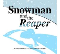 Snowman and the Reaper