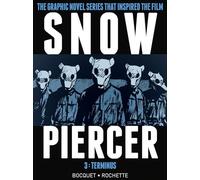 Snowpiercer 3: Terminus [Lingua Inglese]