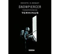 Snowpiercer: terminus - edizione integrale deluxe: Vol. 1
