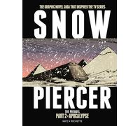 Snowpiercer - the Prequel: Apocalypse: 2