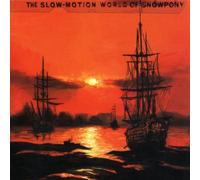 SNOWPONY - The Slow Motion World of Snowp