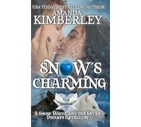 Snow's Charming: A Retelling of Snow White and the Seven Dwarfs: 1