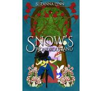 Snow's Wondrous Land: Snow White joins Captain Hook, Riding Riding Hood, and the others on a fairytale adventure through Wonderland