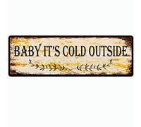 snowsun Targa in metallo con scritta in inglese "Baby It's Cold Outer", in alluminio, stile retrò, per cucina, casa, giardino, parete, bar, caffetteria, decorazione, 10,6 x 40,6 cm