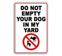 Snowsun Targa in metallo con scritta in inglese "Do Not Empty Your Dog In My Yard", stile vintage, divertente, decorazione da parete per casa, giardino, bar, soggiorno all'aperto, 20,3 x 30,5 cm