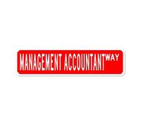snowsun Targa in metallo con scritta in inglese "Management Accountant Way", cartello in alluminio, stile vintage, regalo per casa, cucina, giardino, parete, cortile, caffè, fienile, decorazione da