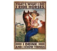 Snowsun Targa in metallo con scritta in lingua inglese "That's What I Do I Ride Horses And I Know Things" in alluminio, stile vintage, per casa, giardino, ufficio, decorazione da parete, 20,3 x 30,5
