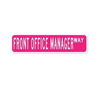 snowsun Targa in metallo Front Office Manager WAY Vintage Signs Retro Tin Signs Cartello in alluminio Regalo per casa, cucina, giardino, Parete Portico Cartello Resistente ai raggi UV Decorazione