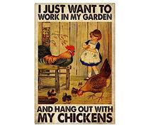 snowsun Targa in metallo "I just want to work in the garden and Hangout with My Chickens", in alluminio, stile vintage, per cucina, casa, giardino, parete, bar, caffetteria, decorazione, 20,3 x 30,5