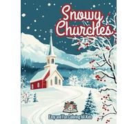 Snowy Churches Easy and Fun Coloring Book for Kids: Cute and Cozy Winter Coloring Pages