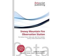 Snowy Mountain Fire Observation Station: Fire Lookout Tower, Indian Lake, New York, Hamilton County, Civilian Conservation Corps