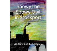 Snowy the Snowy Owl in Stockport