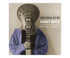 - Snowy White & The White Flames Something On Me - CD