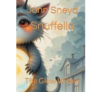 Snuffello: The Glow Within