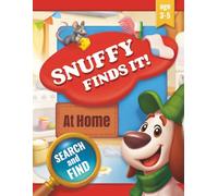Snuffy Finds It! At Home: A Fun Search and Find Activity Book for Kids Ages 3-5