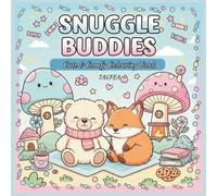 Snuggle Buddies: Cute & Comfy Colouring Book