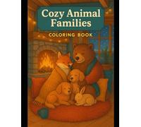 Snuggle & Color: Cozy Animal Families