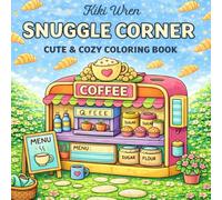 Snuggle Corner: Cute & Cozy Coloring Book