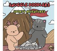 Snuggle Doodlers Sporty Adventures Coloring Book | All Ages