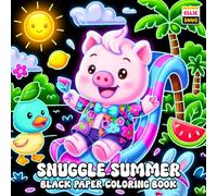 Snuggle Summer Black Paper Coloring Book: Adorable Summer Moments with Dark Background Pages, Cozy Vibes, and Playful Animal Friends