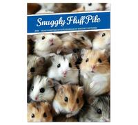 Snuggly Fluff Piles (Desk Calendar 2026 DIN A5 portrait), CALVENDO 12 Month DeskCalendar: A heart-warming companion with the cutest cuddly creatures that you simply have to love