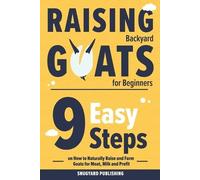 Snugyard Publishing Raising Backyard Goats for Beginners (Tascabile)