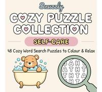Snuzzly Cozy Puzzle Collection: Self-Care: 48 Relaxing Single-Word Colouring Word Search Puzzles for Calm, Comfort & Mindful Moments