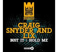 Snyder, Craig & Lix - Bust It / Hold Me