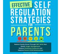Snyder Effective Self Regulation Strategies for Parents (Tascabile)