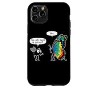 So All I Need Is Butter? Fly And Butterfly Funny Insect Meme Custodia per iPhone 11 Pro
