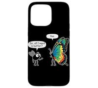 So All I Need Is Butter? Fly And Butterfly Funny Insect Meme Custodia per iPhone 15 Pro Max