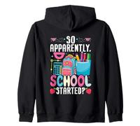 So Apparently School Started Cute Backpack Pencil Felpa con Cappuccio