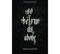 So Below As Above: A Gothic Romance