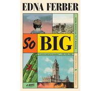 So Big: A Novel - Ferber Edna