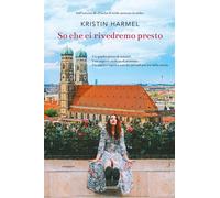So che ci rivedremo presto - Harmel Kristin