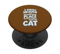 So che il paradiso è un posto bellissimo perché hanno il mio gatto PopSockets PopGrip Adesivo